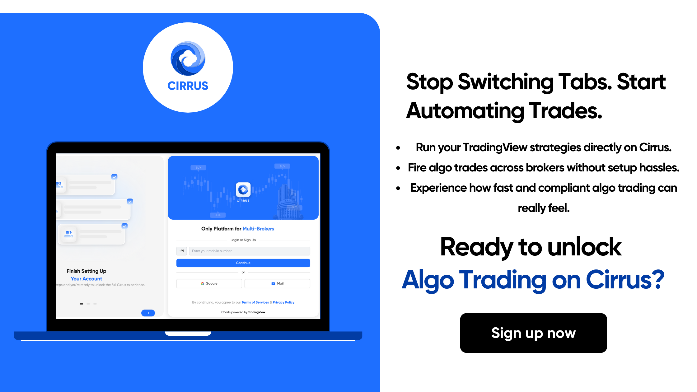 Automated trade execution using Cirrus with algorithmic signals