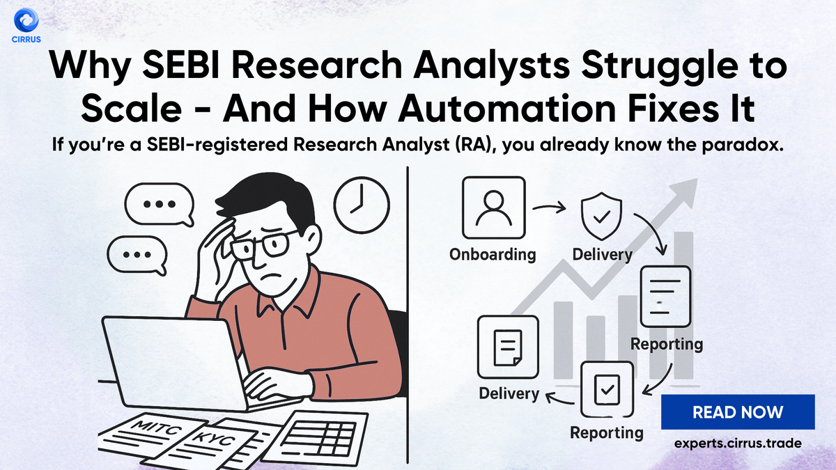 Why SEBI Research Analysts struggle to scale advisory businesses
